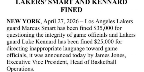 NBA罚单：斯马特质疑裁判公正性罚3.5万 肯纳德不当言论罚2.5万